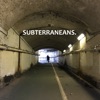 Subterraneans Podcast artwork