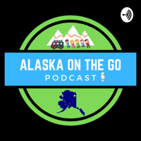 Alaska On the Go! podcast
