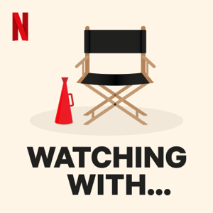 Watching With... podcast