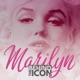 Marilyn: Behind the Icon