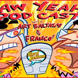 Aw Yeah Podcast With Art & Franco