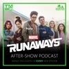 Marvel's Runaways After Show Podcast artwork
