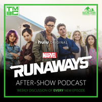 Marvel's Runaways After Show Podcast podcast