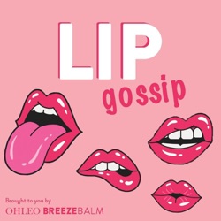 Lip Gossip