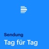 Tag für Tag Sendung - Deutschlandfunk