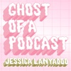 Ghost of a Podcast: Astrology &amp; Advice with Jessica Lanyadoo artwork
