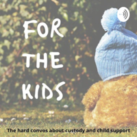 For The Kids podcast