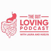 The Gut Loving Podcast: All about IBS & the low FODMAP diet podcast