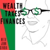 Wealth, Taxes, and Finances with John Cindia artwork
