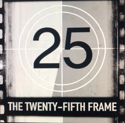 25th Frame - Master Feed