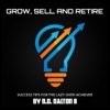 Grow Sell and Retire artwork