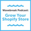 Wavebreak Podcast: Ecommerce Leaders | Shopify Marketing artwork