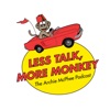 Less Talk, More Monkey from Archie McPhee artwork