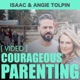 COURAGEOUS PARENTING [ Video Version ]