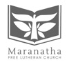 Maranatha Free Lutheran Sermons artwork