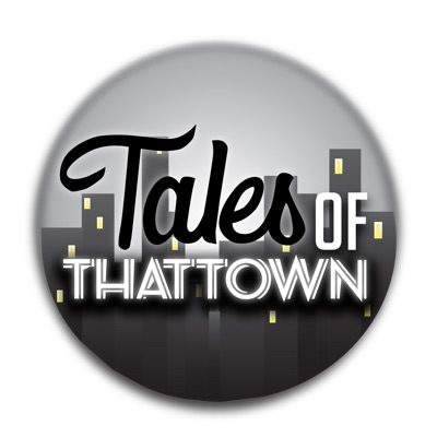 Tales of THATTOWN Tales of THATTOWN