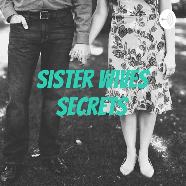 Sister Wives Secrets