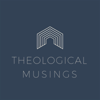 Theological Musings podcast