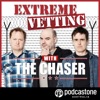 Extreme Vetting with The Chaser artwork
