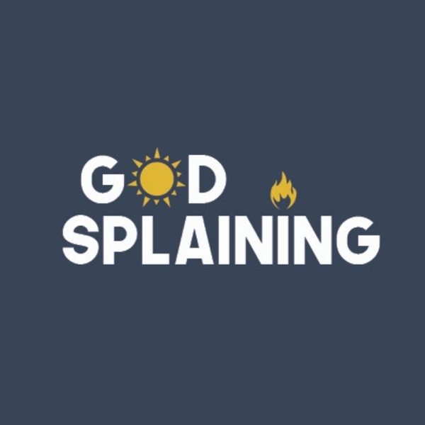 Godsplaining