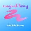 Magical Living With Raja Burrows artwork