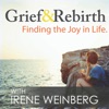 Grief and Rebirth: Finding the Joy in Life Podcast artwork