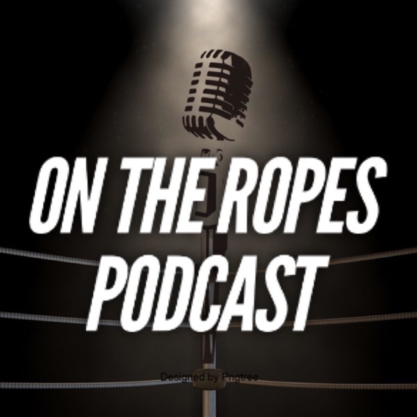 On The Ropes Podcast Artwork