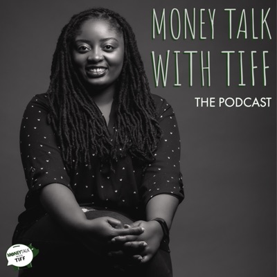 Money Talk With Tiff Money Talk With Tiff