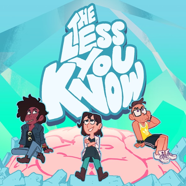 The Less You Know The Less You Know