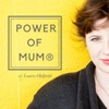 Power of Mum®: The Podcast artwork
