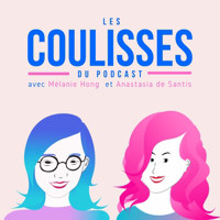 Les Coulisses du Podcast podcast