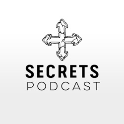 Secrets Podcast