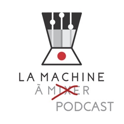 La Machine à Podcast