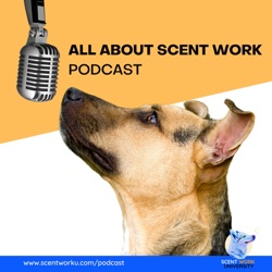 Let's Talk Reactive Dogs and Scent Work