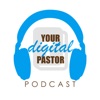 Your Digital Pastor - Dr. Marcus Cylar artwork