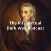 THE INTELLECTUAL DARK WEB PODCAST (HOBBES + LOCKE + ROUSSEAU + US CONSTITUTION in ONE SINGLE BOOK) - Intellectual Dark Web Podcast