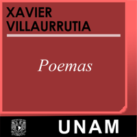 Poemas. Xavier Villaurrutia podcast