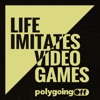 Life Imitates Video Games: Polygoing Off artwork