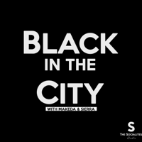 Black in the City Podcast podcast