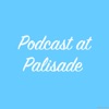 Podcast at Palisade artwork