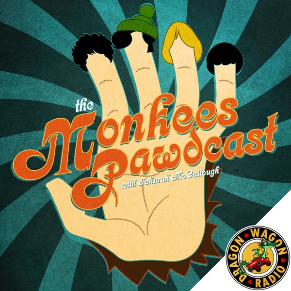 The Monkees Pawdcast