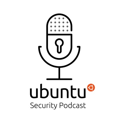 Ubuntu Security Podcast Ubuntu Security Podcast