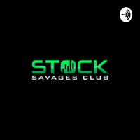 Stock Savages Podcast podcast