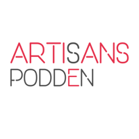 Artisans Podden podcast