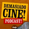 Demasiado Cine Podcast!  artwork