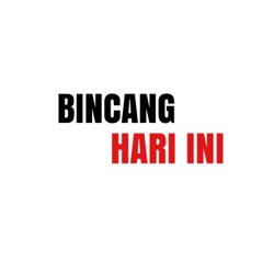 Bincang Hari Ini