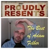 Proudly Resents: Best of Adam Felber artwork