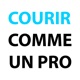 Courir comme un pro .fr