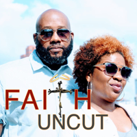 Faith Uncut podcast