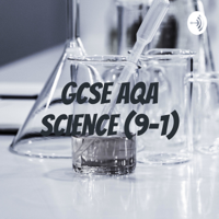 GCSE AQA Science (9-1) podcast